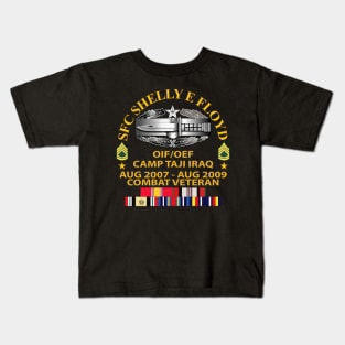 US Army - SFC SHELLY E FLOYD - Arc - OIF-OEF - Iraq w dates - 2nd Awd CAB -SFC w SVC Kids T-Shirt